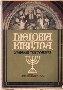 Historia biblijna Starego Testamentu. Podręcznik do nauki religii rzymskokatolickiej na kl. V szkoły podstawowej.