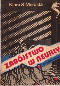Meralda Klara S. - Zabójstwo w Neuilly.