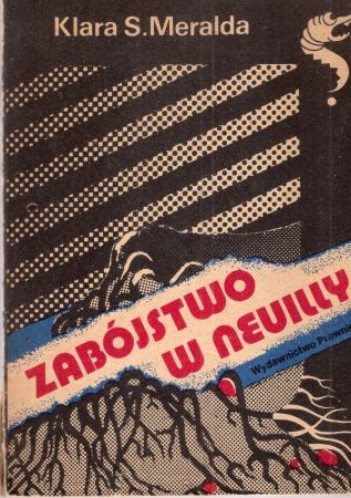 Meralda Klara S. - Zabójstwo w Neuilly.jpg