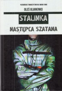 Ulianenko Oleś - Stalinka. Następca szatana.