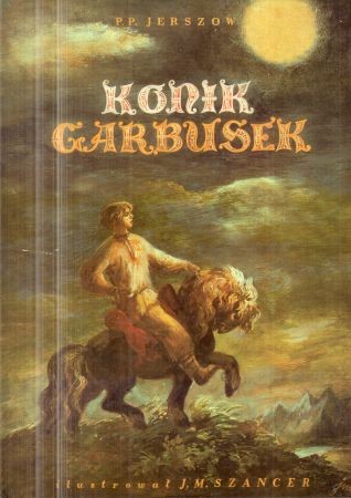 Jerszow Piotr - Konik Garbusek. Przełożył Igor Sikirycki. Ilustracje Jan Marcin Szancer.jpg