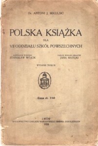 Mukulski Antoni J. - Polska książka dla VII oddziału szkół powszechnych.