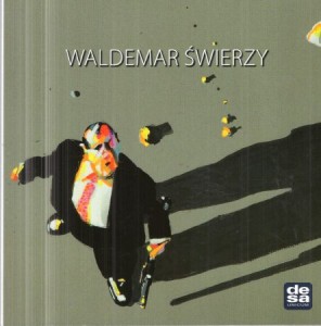 Waldemar Świerzy. Dawno temu w Ameryce... 