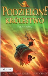 Jones Allan Frewin, Chalk Gary - Podzielone Królestwo. Pełny krąg. Ilustrował Gary Chalk. 
