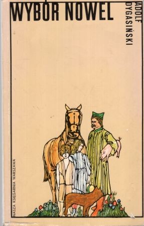 Dygasiński Adolf - Wybór nowel.jpg