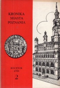 Kronika Miasta Poznania. Kwartalnik poświęcony problematyce współczesnego Poznania. Rocznik  LVIII 1990. Nr 2.