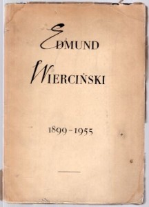 Edmund Wierciński 1899-1955. Wystawa w Państwowym Teatrzy Polskim. 
