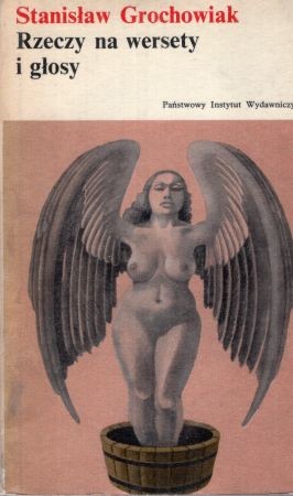 Grochowiak Stanisław - Rzeczy na wersety i głosy. Wybór poezji i dramatów.jpg