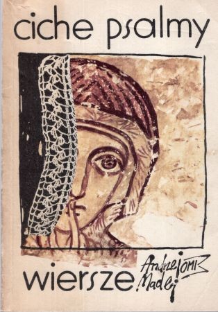 Madej Andrzej - Ciche psalmy. Wiersze.jpg