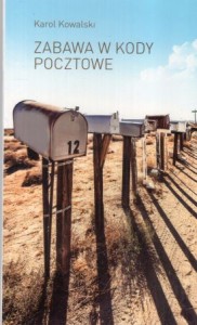 Kowalski Karol - Zabawa w kody pocztowe.