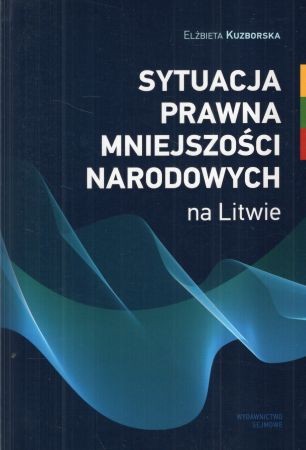 Kuzborska Elżbieta - Sytuacja prawna mniejszości narodowych na Litwie.jpg