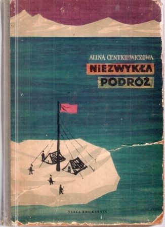 Centkiewiczowa Alina - Niezwykła podróż.jpg