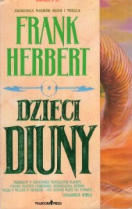Herbert Frank - Dzieci Diuny. Przełożył Marek Mastelarz.