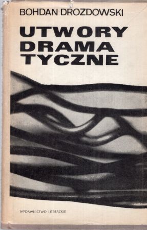 Drozdowski Bohdan - Utwory dramatyczne.jpg