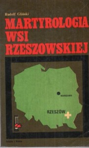 Gliński Rudolf - Martyrologia wsi rzeszowskiej. /Biblioteka Pamięci Pokoleń/