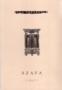 Tokarczuk Olga - Szafa.