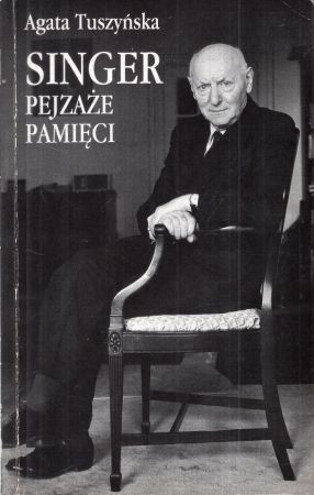 Tuszyńska Agata - Singer. Pejzaże pamięci.jpg