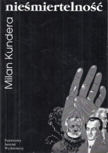 Kundera Milan - Nieśmiertelność. Przełożył Marek Bieńczyk.
