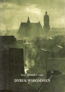 Dworak-Cousin Ilona - Dybuk wspomnień. /dedykacja Autorki/.