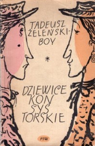 Żeleński-Boy Tadeusz - Dziewice konsystorskie. Wstępem poprzedziła Barbara Winkiel.