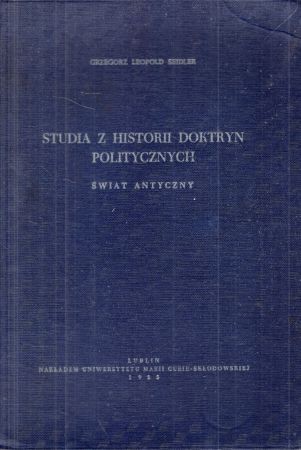 Seidler Grzegorz Leopold - Studia z historii doktryn politycznych. Świat antyczny.jpg