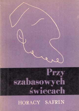Safrin Horacy - Przy szabasowych świecach. Humor żydowski.jpg