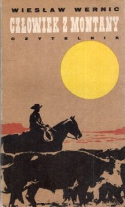 Wernic Wiesław - Człowiek z Montany. Ilustrował S. Rozwadowski.