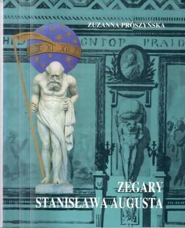 Prószyńska Zuzanna - Zegary Stanisława Augusta.jpg