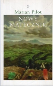 Pilot Marian - Nowy matecznik.