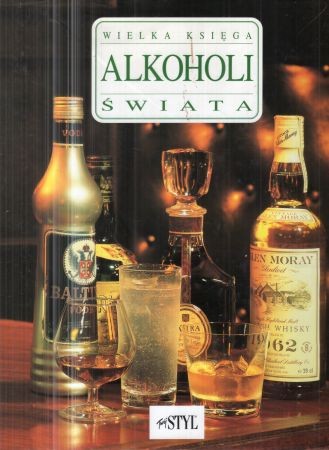 Delos Gilbert - Wielka księga alkoholi świata.jpg