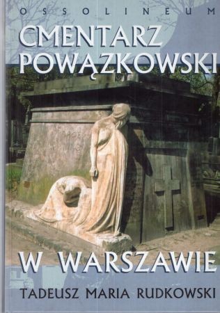 Rudkowski Tadeusz Maria - Cmentarz Powązkowski w Warszawie.jpg