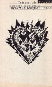 Żukowski Juda Tadeusz - Intymna księga Genesis. DEDYKACJA AUTORA!