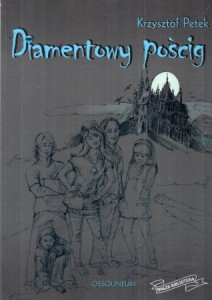 Petek Krzysztof - Diamentowy pościg. /Czarny Kufer/.