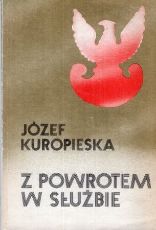 Kuropieska Józef - Z powrotem w służbie.jpg