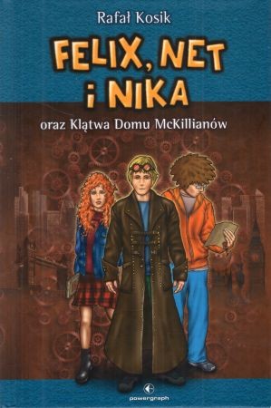 Kosik Rafał - Felix, Net i Nika oraz Klątwa Domu McKillianów.jpg