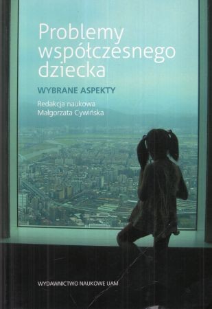 Cywińska Małgorzata - Problemy współczesnego dziecka.jpg