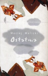  Malicki Maciej - Ostatnia.