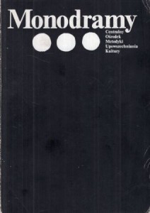 Monodramy. Wybór Stanisław Marat.