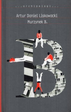 Liskowacki Artur Daniel - Murzynek B.jpg