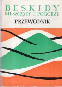 Krygowski Władysław - Beskidy. Bieszczady i Pogórze Strzyżowsko-Dynowskie (część wschodnia) Przewodnik.