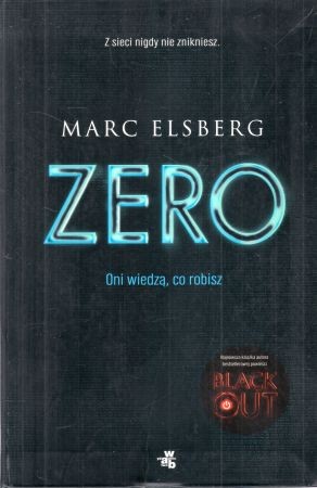 Elsberg Marc - Zero. Oni wiedzą, co robisz.jpg
