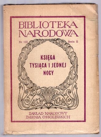 Księga tysiąca i jednej nocy. Wybrane opowieści. Wybór i przekład filologiczny Władysława Kubiaka.jpg