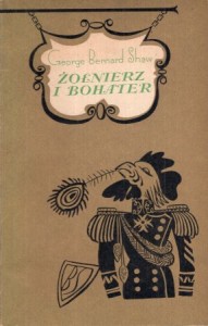 Shaw George Bernard - Żołnierz i bohater. Przełożył Florian Sobieniowski. /Biblioteka Szkolna/.