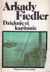 Fiedler Arkady - Dziękuję ci, Kapitanie.
