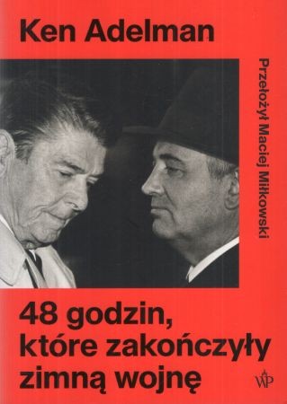Adelman Ken - 48 godzin, które zakończyły zimną wojnę.jpg