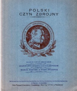 Polski czyn zbrojny. 50-lecie czynu zbrojnego 1914 - 6 sierpnia - 1964. 44-lecie zwycięstwa nad bolszewikami. 1920 - 15 sierpnia - 1964. 25-lecie wybuchu II wojny światowej. 1939 - 1 września - 1964.