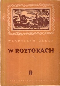 Orkan Władysław - W Roztokach. Powieść.
