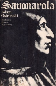 Ostrowski Adam - Savonarola.