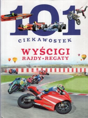 Dominguez Niko - 101 ciekawostek. Wyścigi, rajdy, regaty.jpg