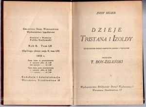 Bedier Józef - Dzieje Tristana i Izoldy. Utworzone wedle dawnych legend i poematów. Przełożył Tadeusz Żeleński-Boy. 